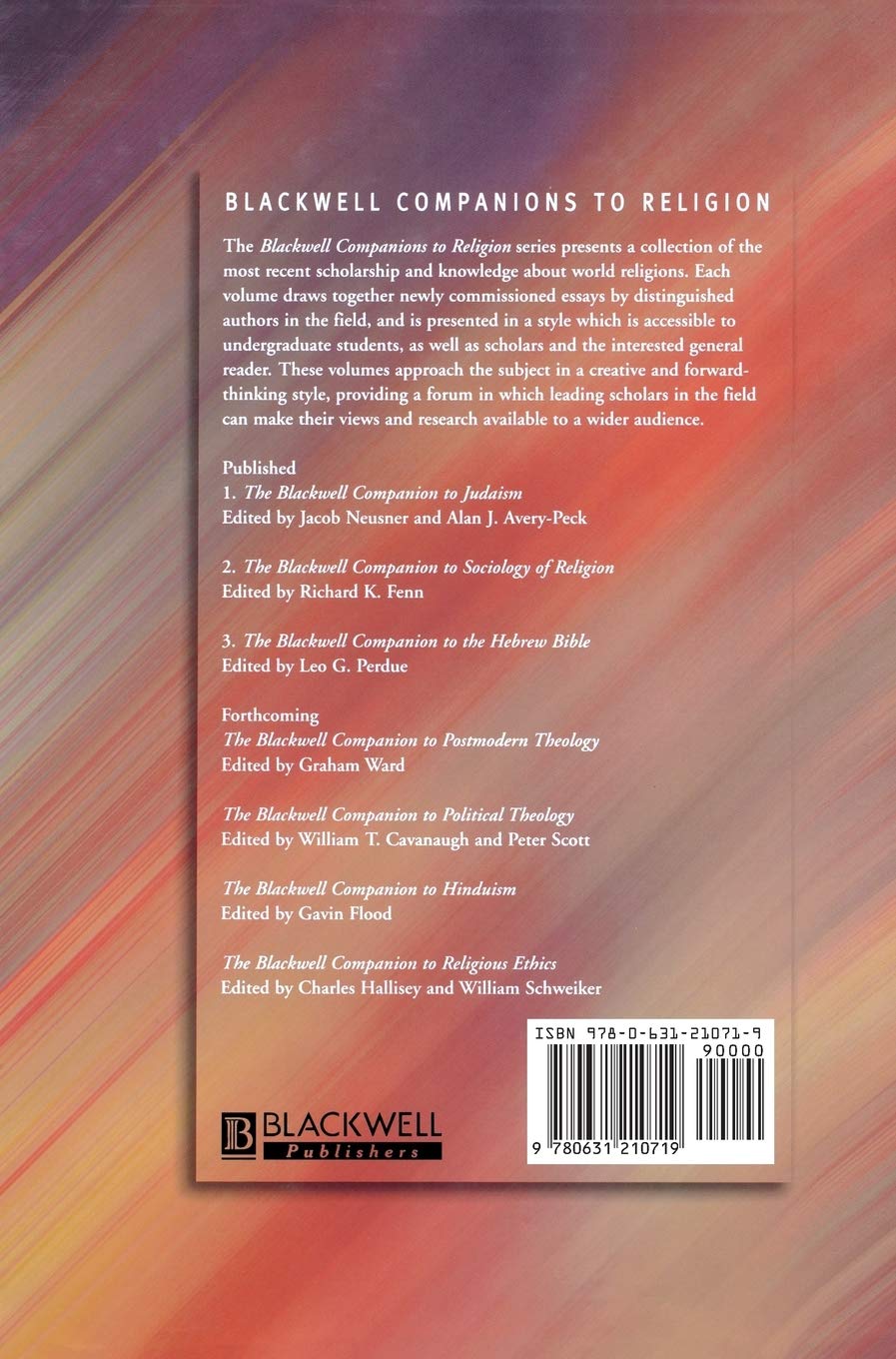 The Blackwell Companion to the Hebrew Bible - Comprehensive Religious Studies Reference Book | Perfect for Biblical Scholars, Theology Students & Religious Research | Wiley Blackwell Companions to Religion Series