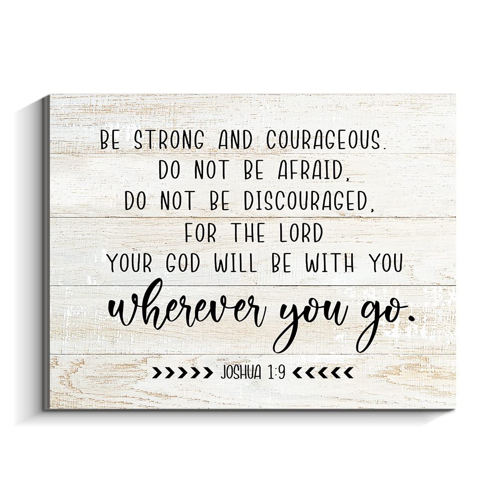 Christian Wall Art - Joshua 1:9 Bible Verse Wooden Sign 'Be Strong and Courageous' (13.7x10.6 Inch) Inspirational Home Decor for Bedroom, Living Room, Office & Church