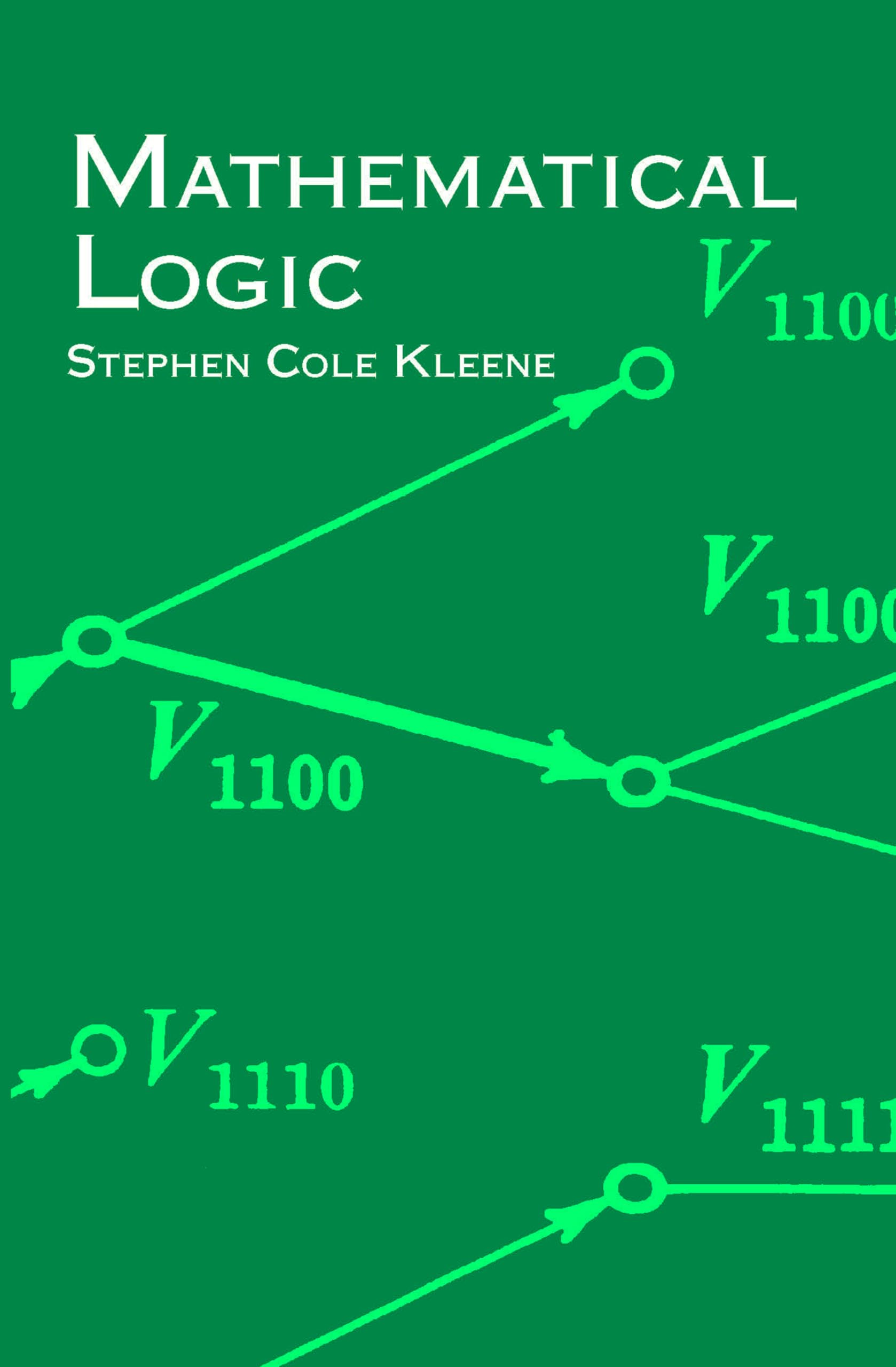 Mathematical Logic Book - Dover Mathematics for Study & Research