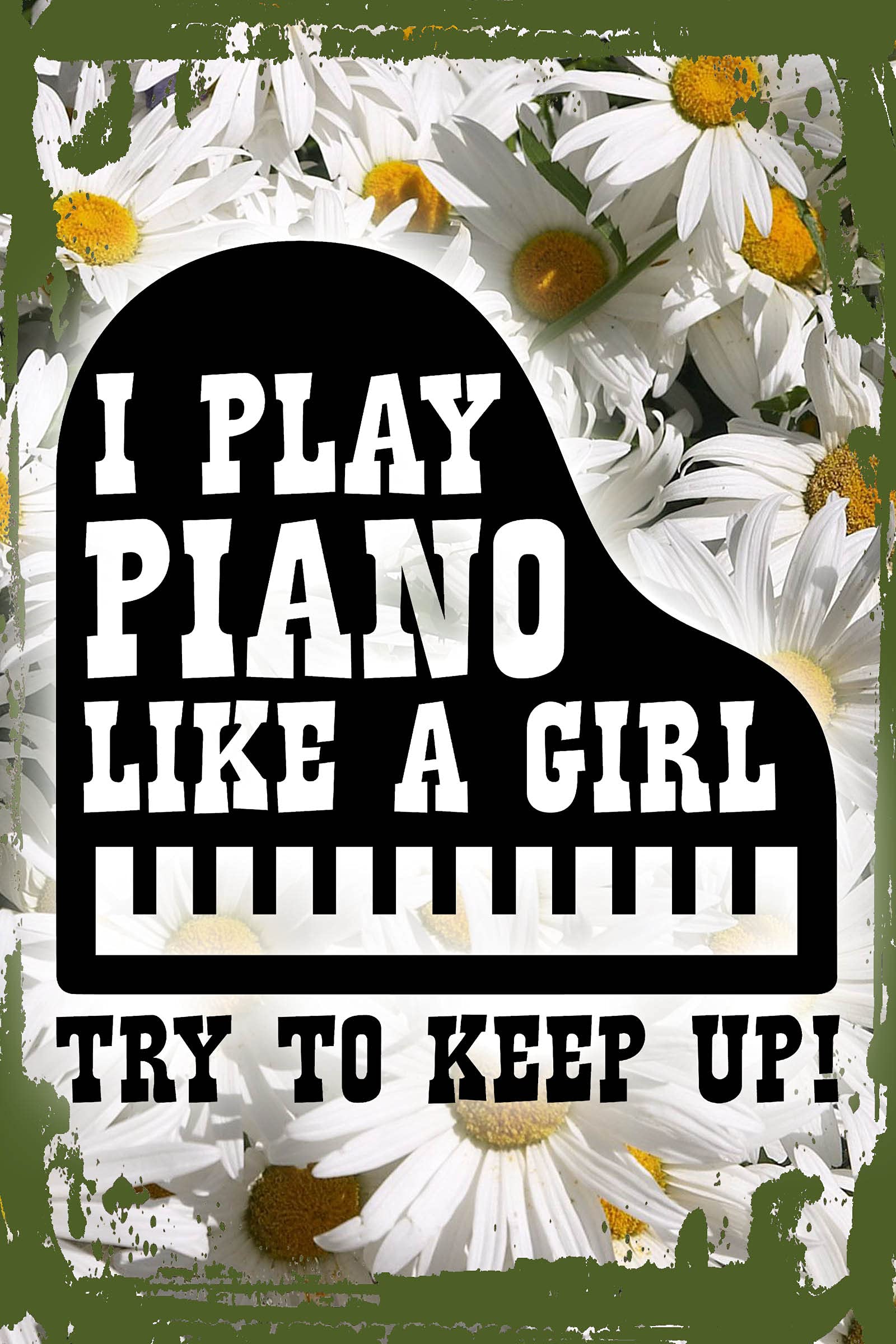 Vintage Daisy Flower Wall Art Decor - 8x12 Inches Funny Piano Silhouette Sign for Music Lovers - Perfect for Home Office, Nursery & Housewarming Gifts - Ideal for Living Room, Bedroom & Music Studio Decor | Great for Wall Decor, Gift Ideas & Music Themed Room Design
