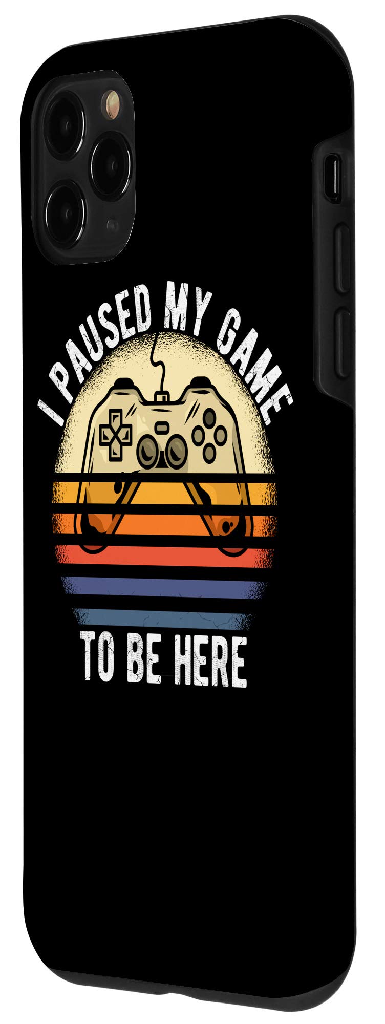 iPhone 11 Pro Vintage Gamer Case - 'I Paused My Game To Be Here' Retro Gaming Phone Cover | Perfect for Gamers, Esports Fans & Retro Gaming Enthusiasts