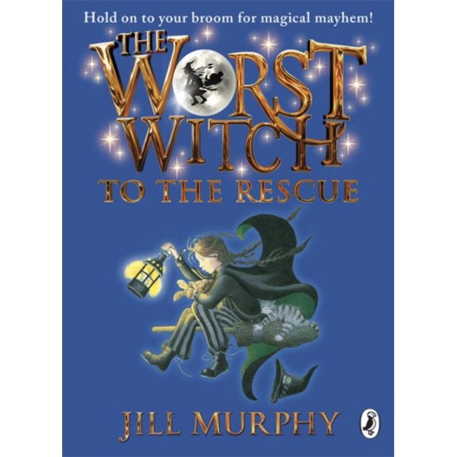 The Worst Witch To The Rescue by Jill Murphy - Magical Fantasy Adventure Book for Kids - Perfect for Bedtime Reading & Young Readers