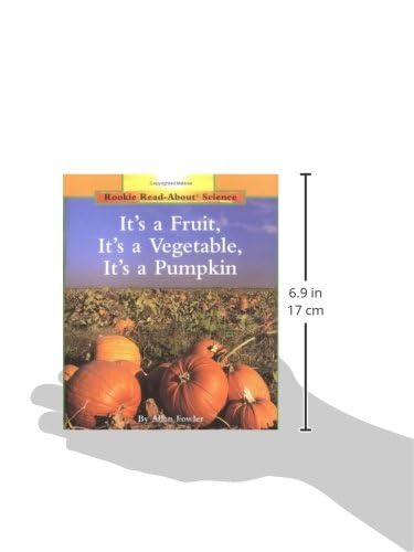 Pumpkin - Fruit or Vegetable? Fun Science Book for Kids | Rookie Read-About Science Series | Perfect for Classroom Learning & Homeschooling