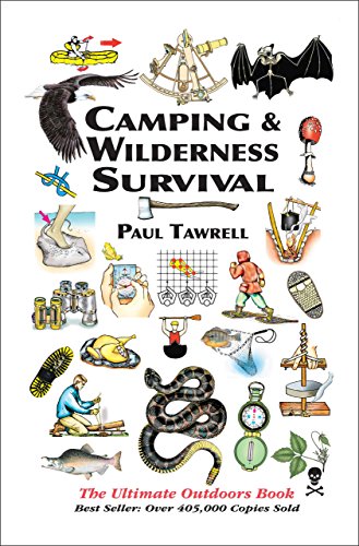 Camping & Wilderness Survival Guide, 2nd Edition: The Ultimate Outdoor Adventure Book for Hiking, Backpacking and Emergency Preparedness