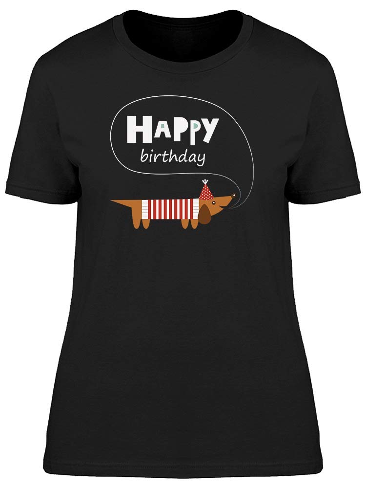 Happy Birthday Dachshund T-Shirt for Women - Cute Dog Lover Gift - Perfect for Birthday Parties & Casual Wear