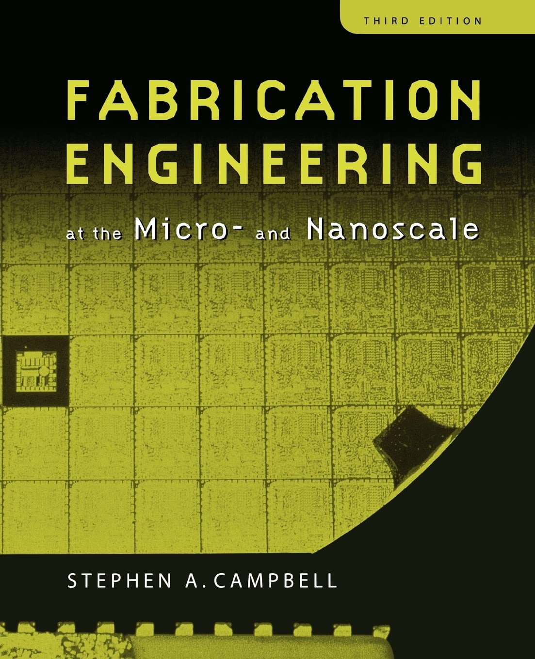 Fabrication Engineering at the Micro and Nanoscale - Oxford Electrical & Computer Engineering Book | Microtechnology & Nanotechnology Guide for Researchers & Engineers