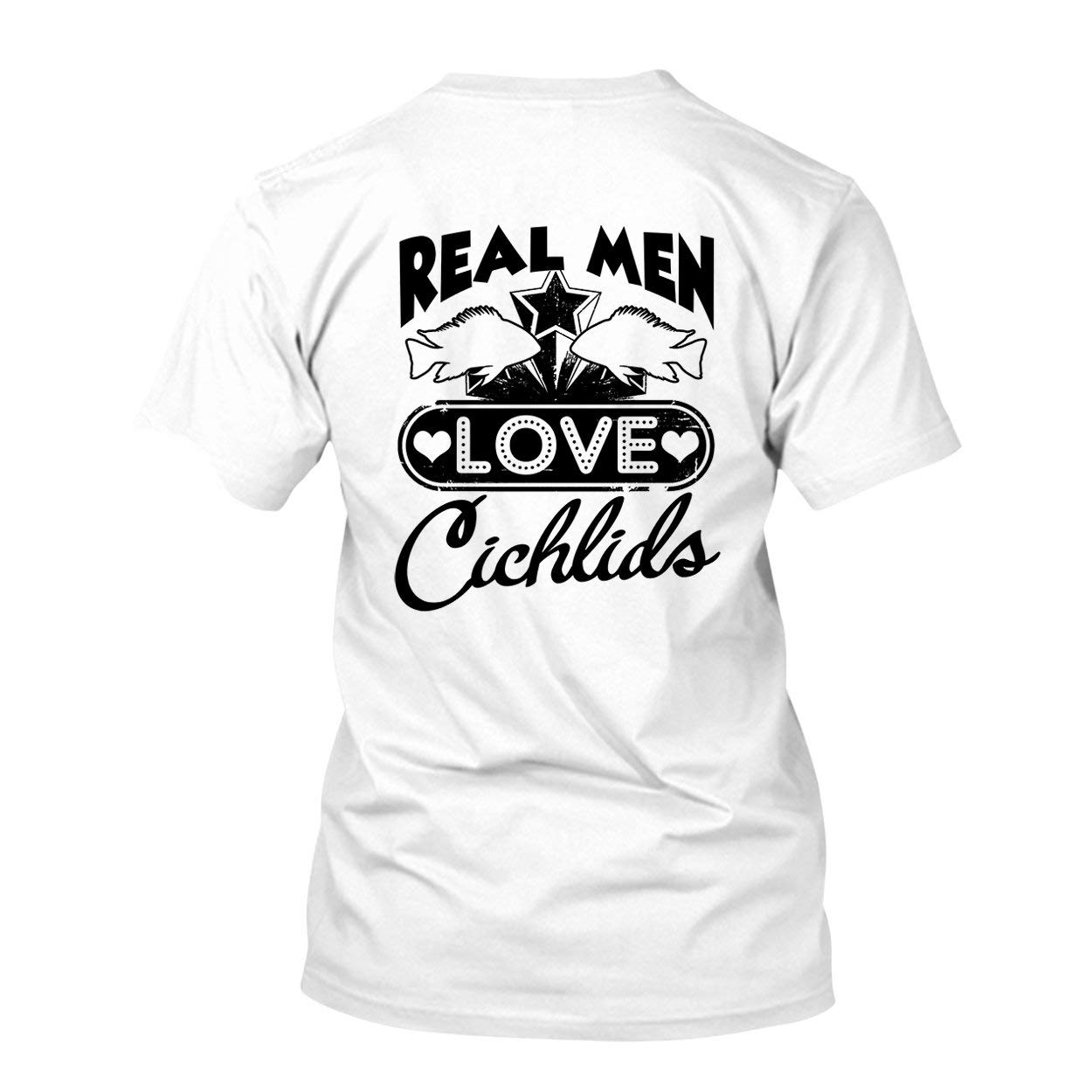 Cool Real Men Love Cichlid T-Shirt - Premium Short Sleeve Graphic Tee for Fish Lovers & Aquarium Enthusiasts - Perfect for Casual Wear, Fishing Trips & Pet Store Visits