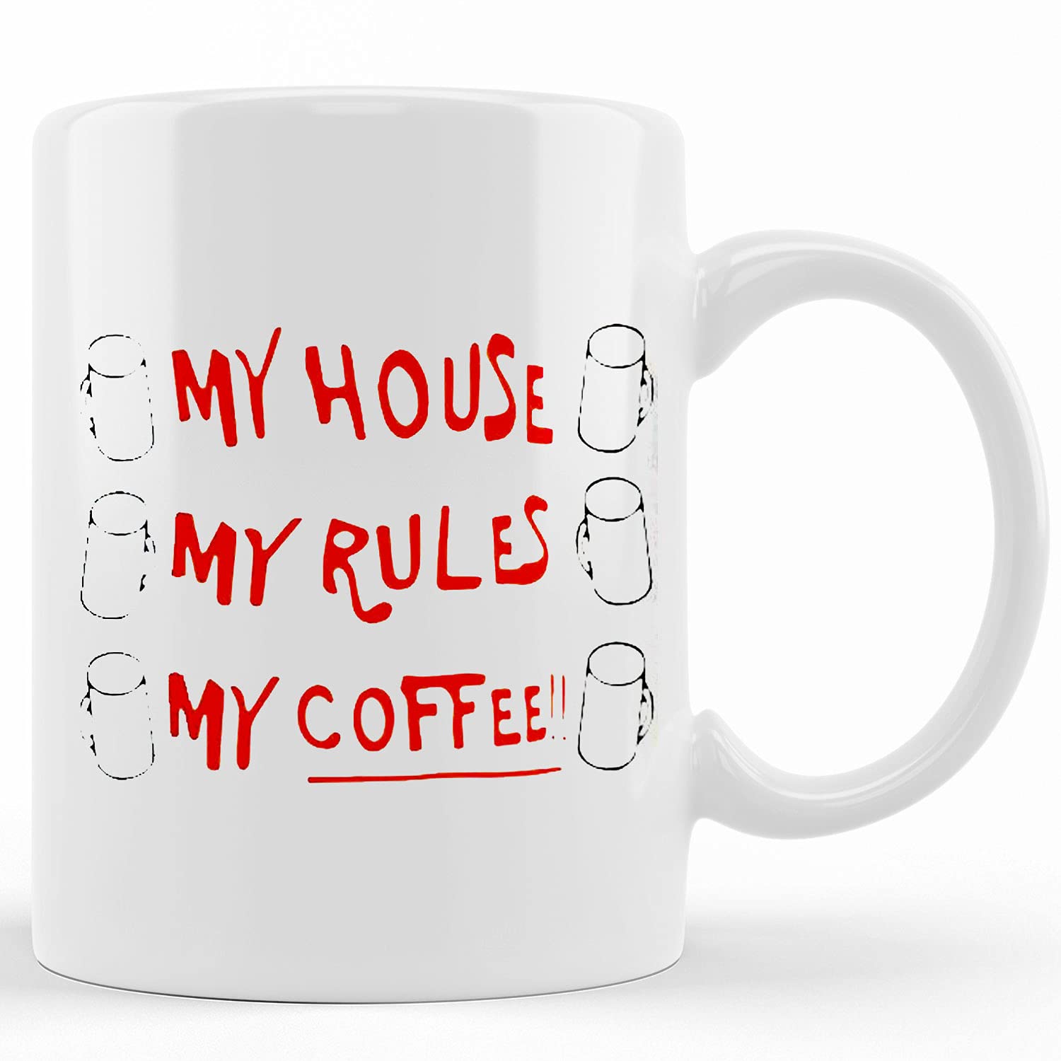 My House My Rules Ceramic Coffee Mug - 11oz & 15oz Novelty Tea Cup - Funny Gift for Birthday, Christmas, Thanksgiving - Perfect for Home, Office & Gifting