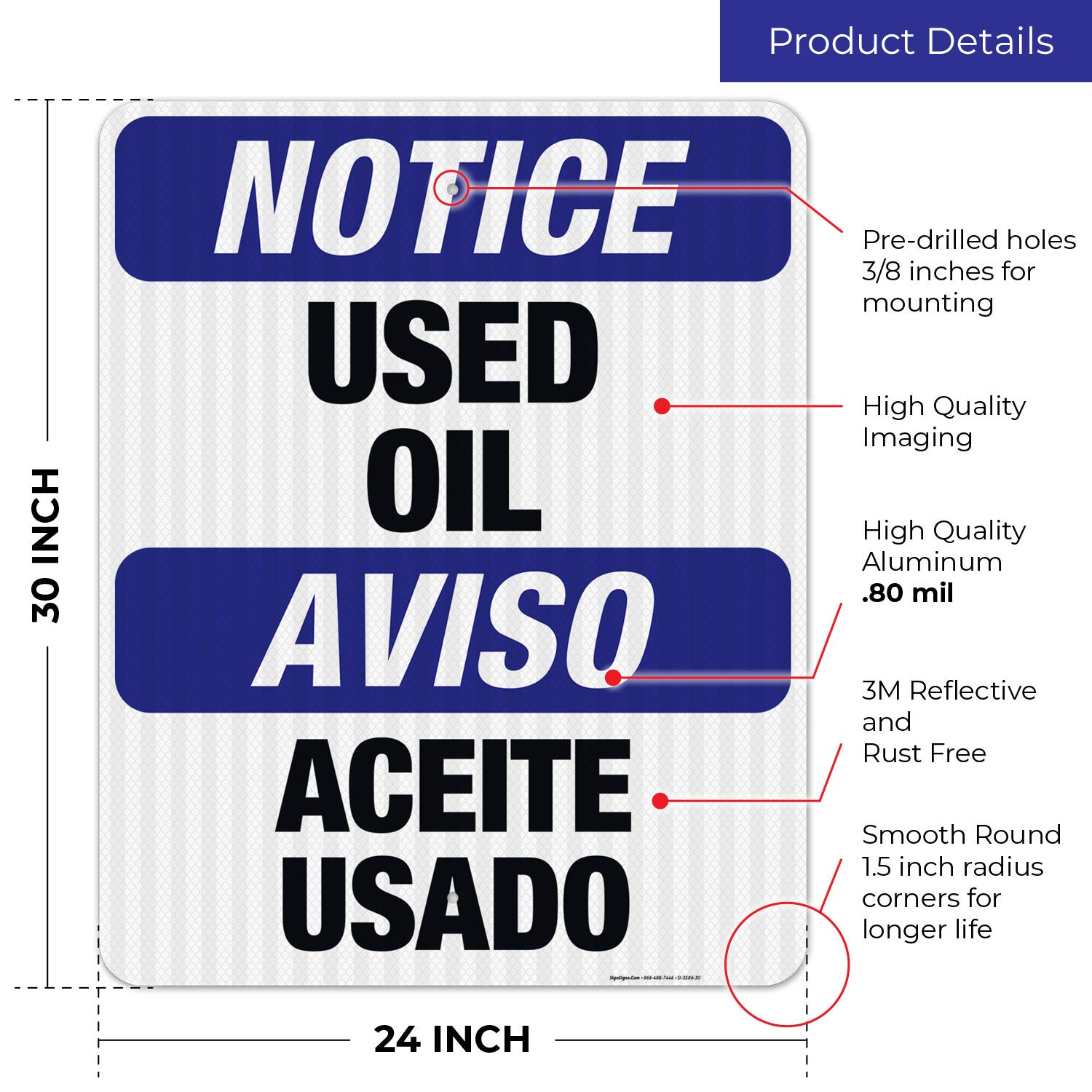 Bilingual Used Oil OSHA Notice Sign - 24x30 Inches, 3M EGP Reflective .080 Aluminum, Fade Resistant - Made in USA for Indoor/Outdoor Use | Perfect for Automotive Shops, Construction Sites & Hazardous Material Areas