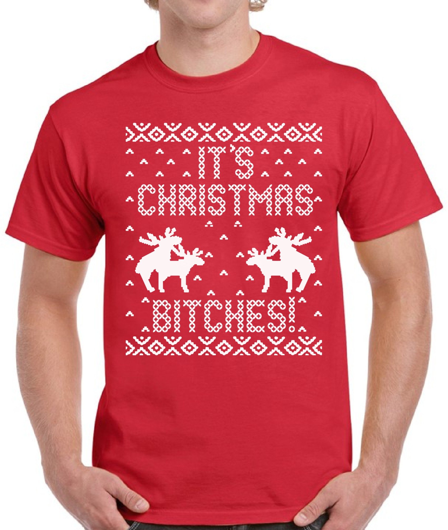 Funny Ugly Christmas Shirts for Men - White Printed 'It's Christmas Bitches' Graphic Tee - Perfect for Holiday Parties & Festive Gatherings
