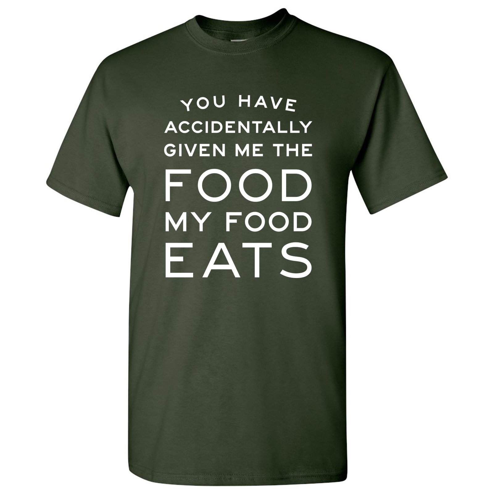 Funny Ron Swanson Quote T-Shirt - 'You Have Accidentally Given Me Food My Food Eats' - Perfect for Parks and Rec Fans, Office Humor & TV Show Merchandise