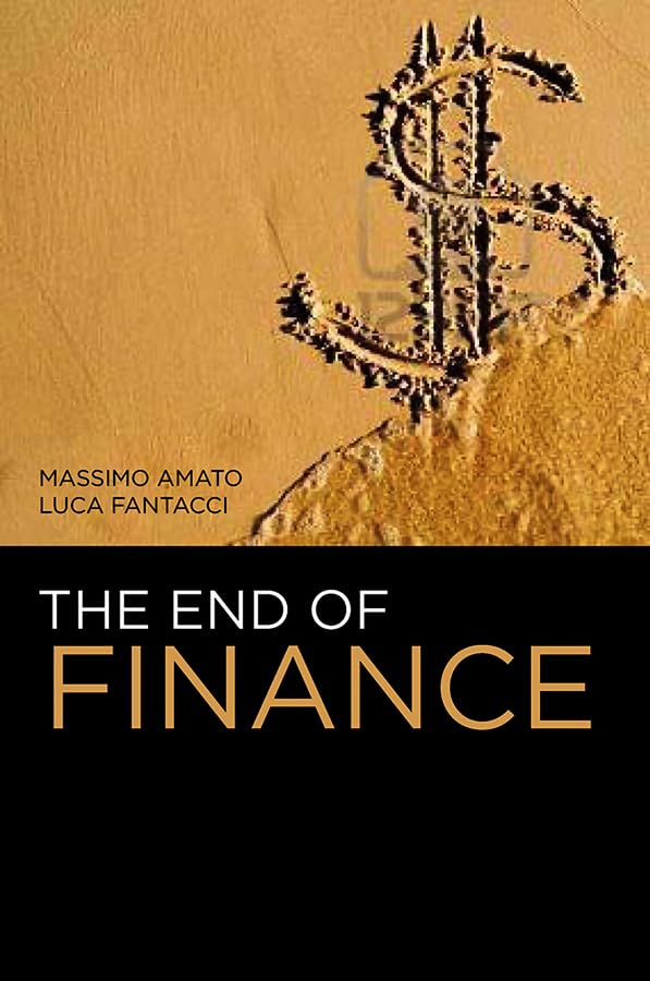 The End of Finance: Understanding the Future of Financial Markets and Digital Currency | Investment & Economic Trends | Perfect for Investors, Analysts, and Financial Enthusiasts