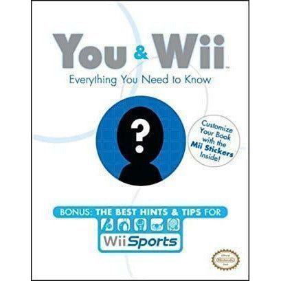 You & Wii: The Ultimate Guide to Everything You Need to Know - Perfect for Gamers and Nintendo Enthusiasts