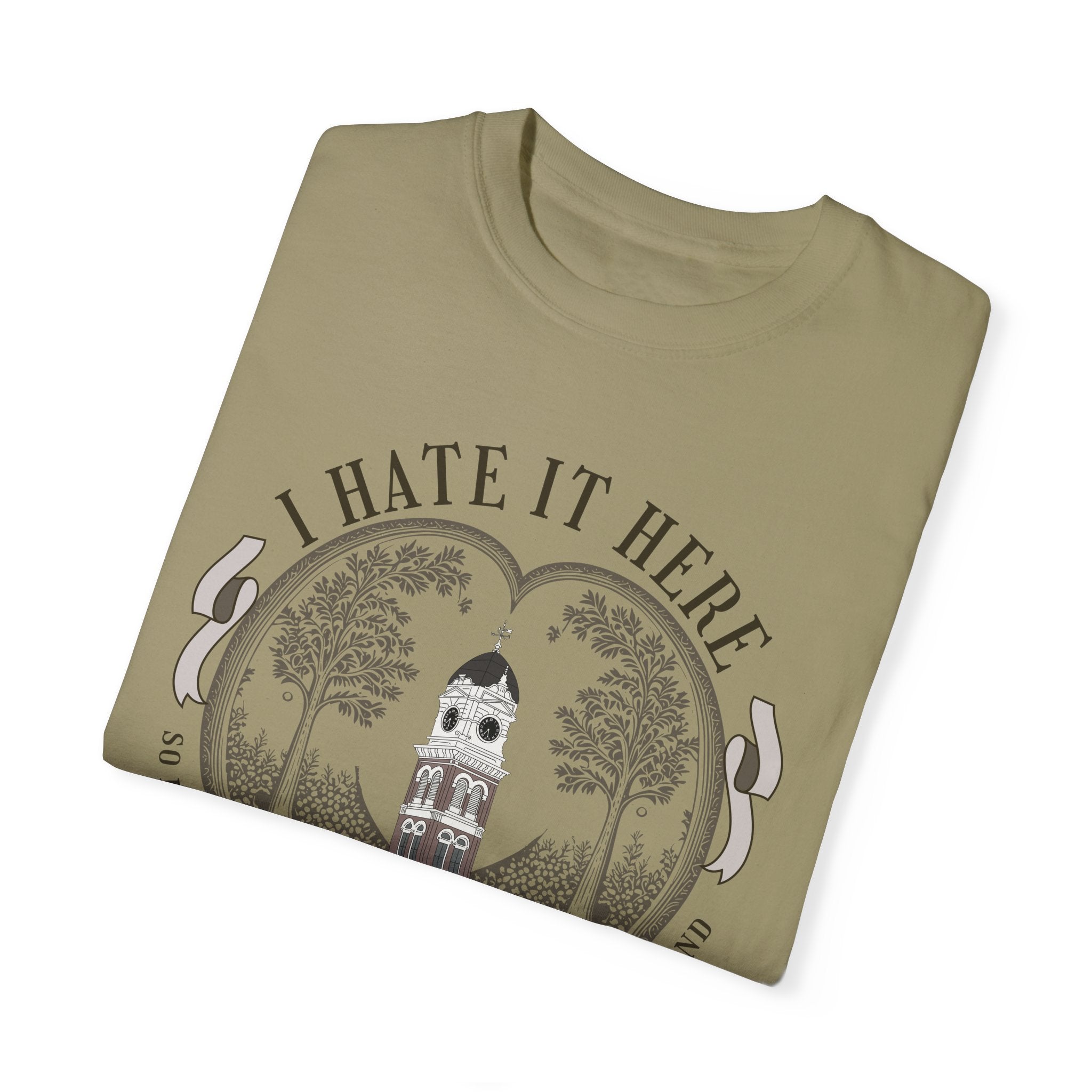 Funny I Hate It Here T-Shirt - Sarcastic Graphic Tee for Men & Women - Perfect for Casual Wear, Work From Home, and Relaxing Outfits