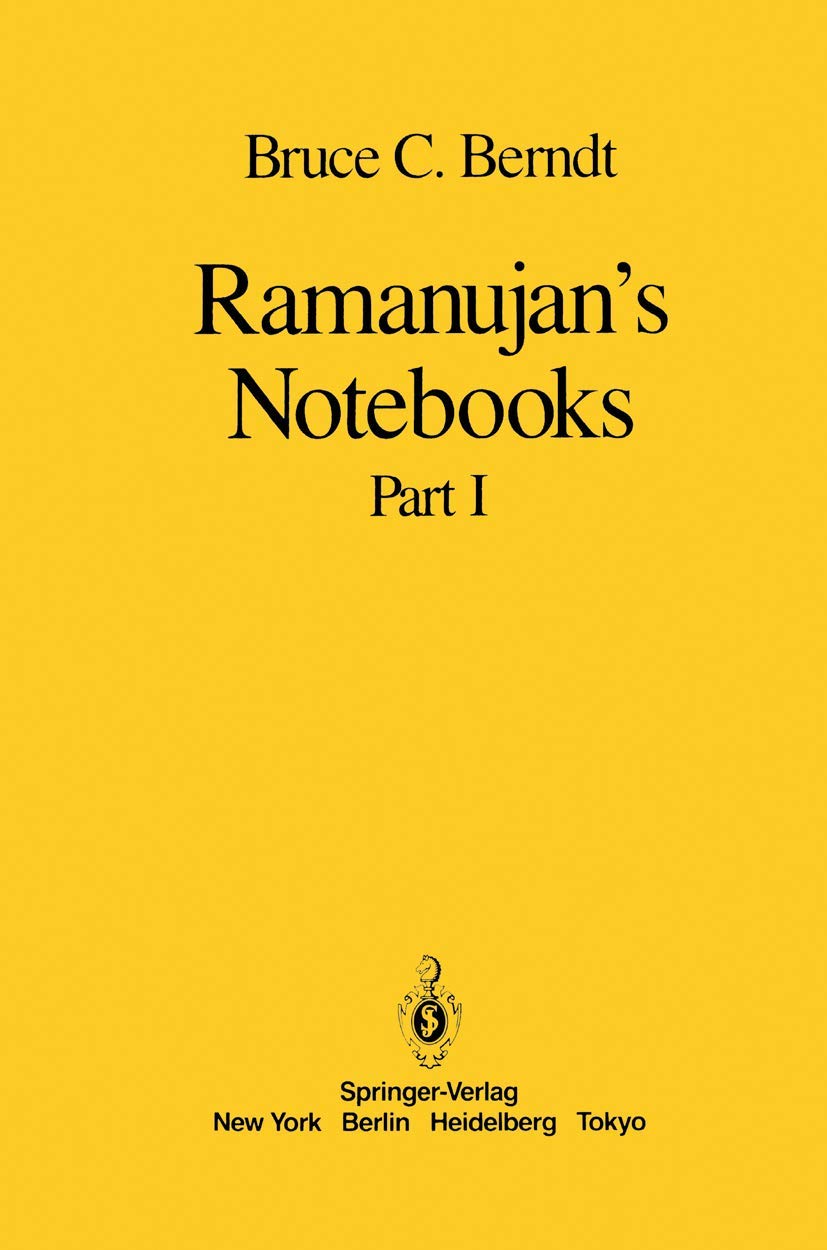 Ramanujan's Notebooks: Part I - Mathematical Genius Insights for Students, Researchers & Math Enthusiasts | Study, Research & Academic Reference