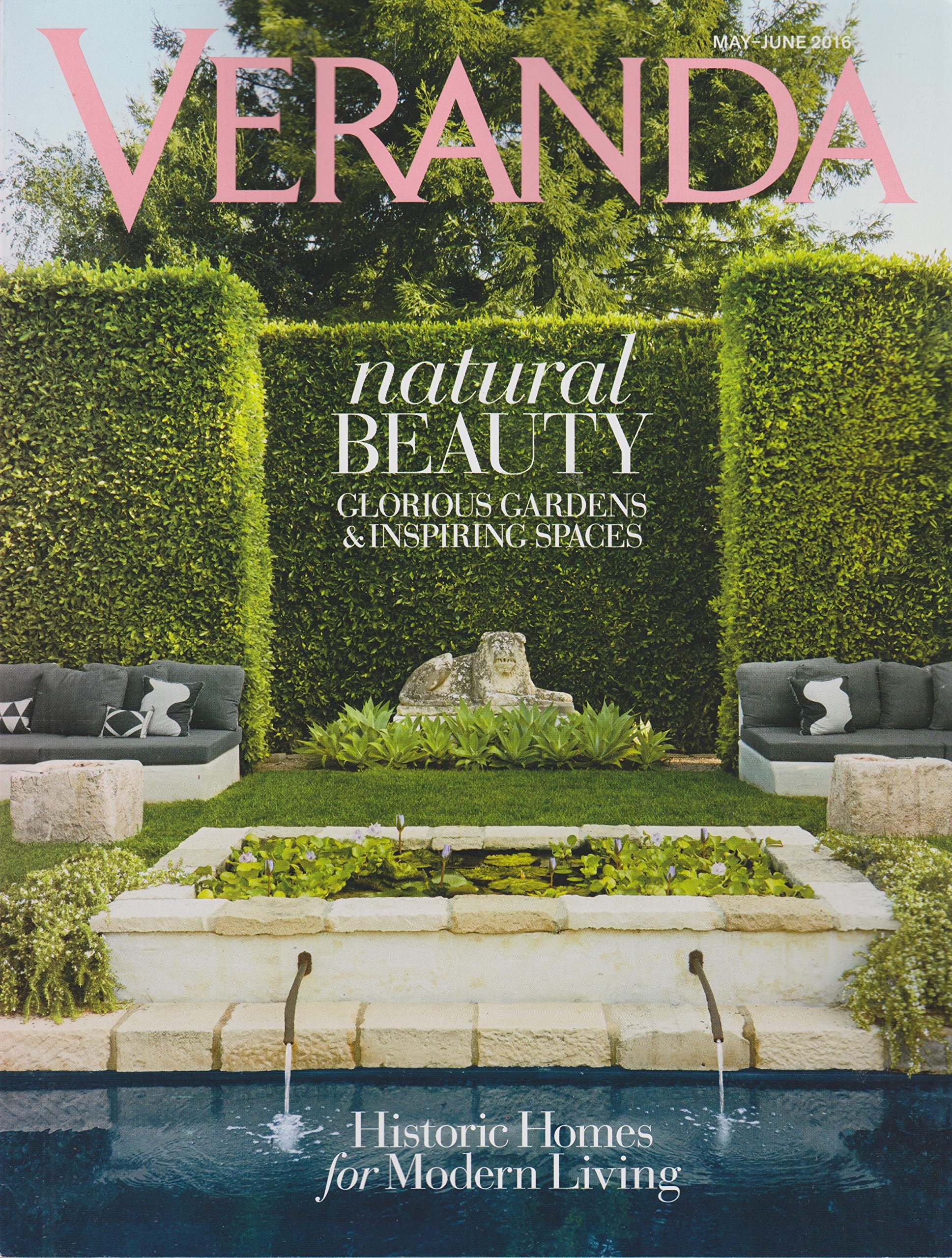 Veranda Magazine May June 2016 Issue - Natural Beauty, Glorious Gardens & Inspiring Spaces | Home Decor Inspiration & Garden Design Ideas