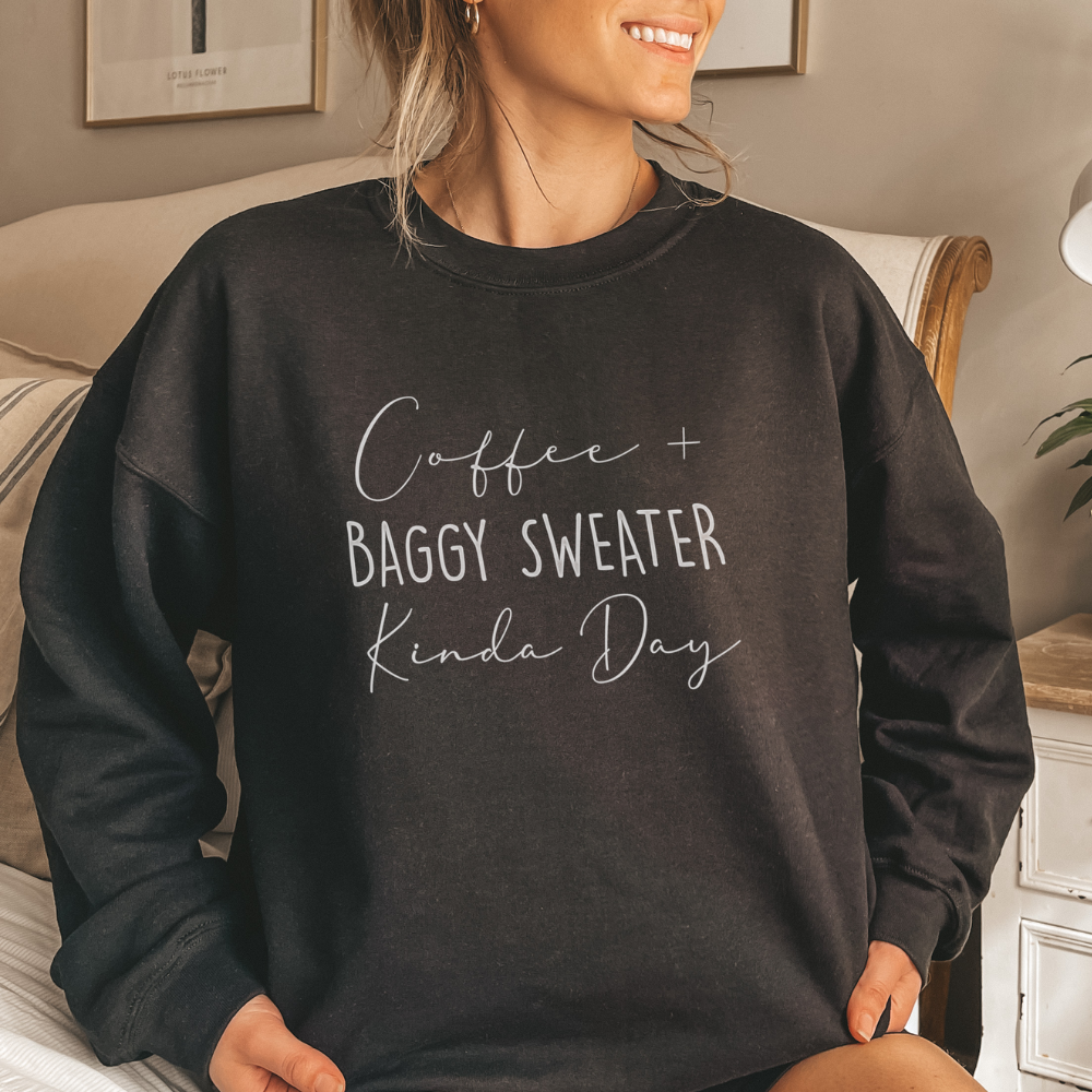 Stylish Coffee & My Baggy Sweater Sweatshirt - Cozy Oversized Pullover for Women | Perfect for Casual Wear, Coffee Dates & Relaxing at Home