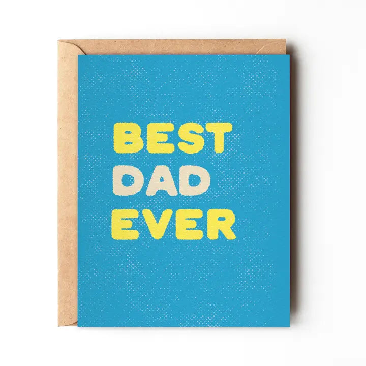 Best Dad Ever Greeting Card - Funny & Heartwarming Father's Day Gift for Dad - Perfect for Birthdays, Anniversaries & Special Occasions