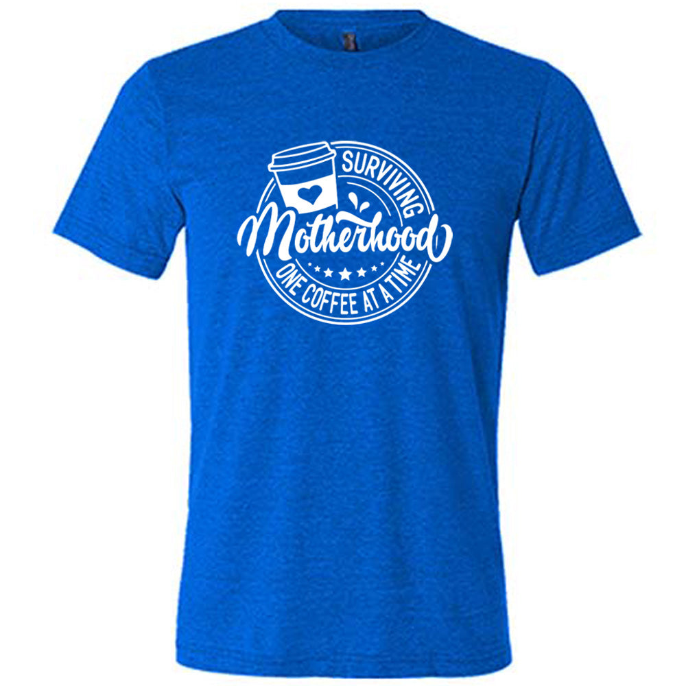 Funny Unisex T-Shirt 'Surviving Motherhood One Coffee at a Time' - Perfect Gift for Moms, Coffee Lovers - Great for Mother's Day, Baby Showers & Everyday Wear