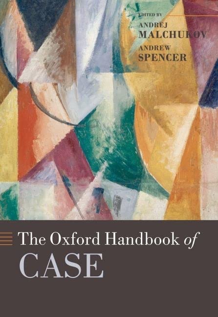 The Oxford Handbook of Case (Oxford Handbooks) - Comprehensive Guide to Case Studies for Researchers, Students & Professionals | Perfect for Academic Research, Thesis Writing & Legal Studies