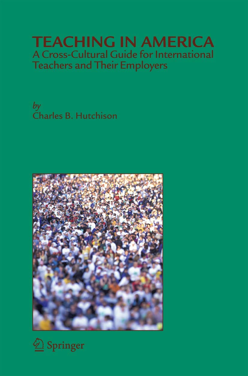 Teaching in America: Cross-Cultural Guide for International Educators & Schools | Classroom Success & Cultural Adaptation Tips