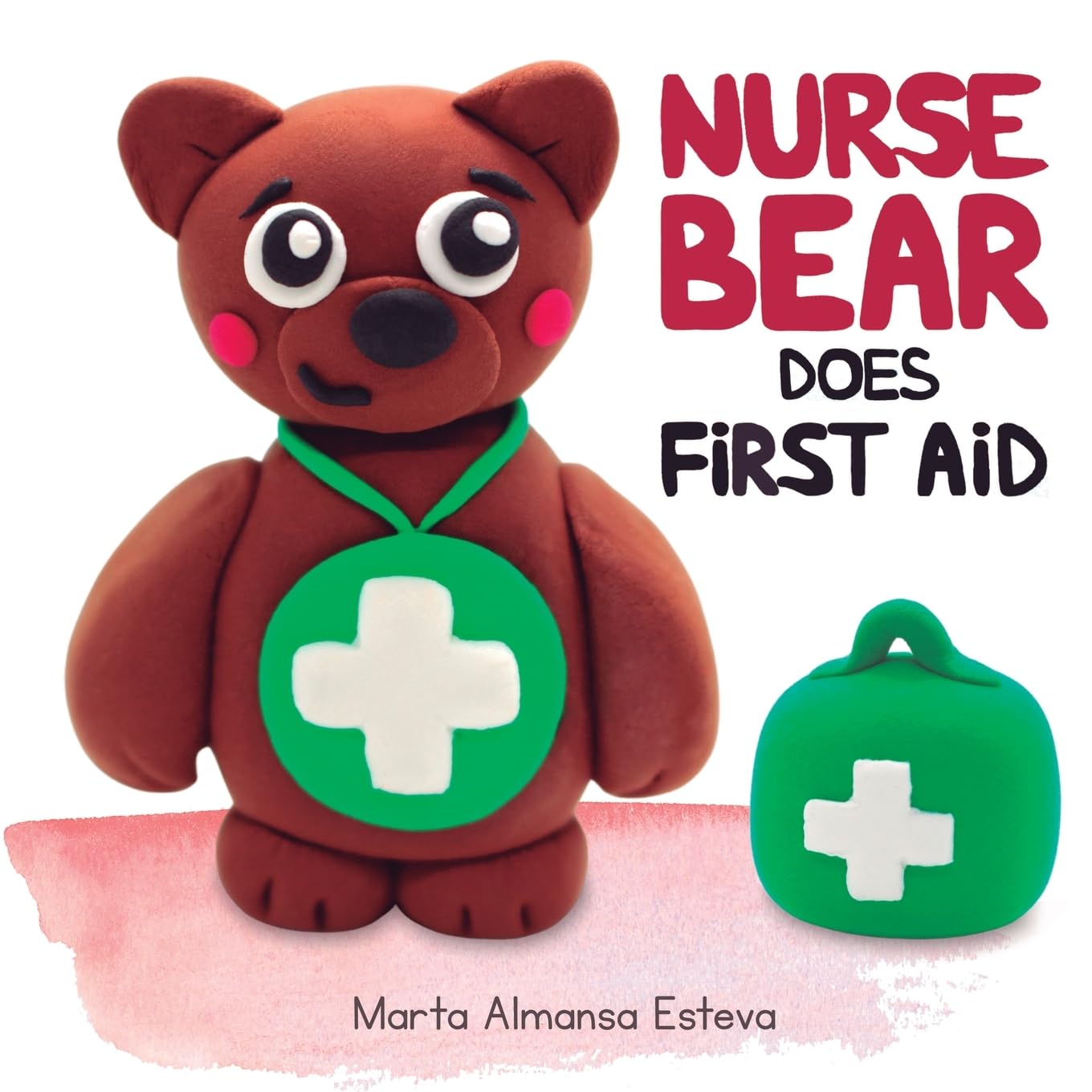 Nurse Bear Does First Aid: Educational Picture Book for Toddlers & Kids to Learn Essential First Aid Skills | Perfect for Home, School & Emergency Preparedness