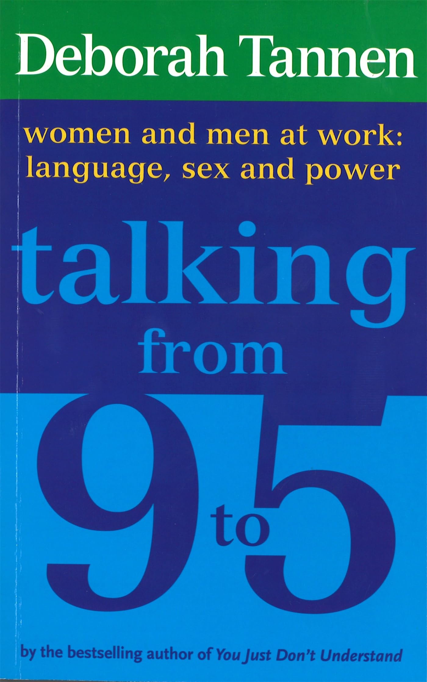 Talking from 9 to 5: Women and Men at Work - Language, Sex and Power | Gender Communication in Workplace | Office Culture & Professional Relationships