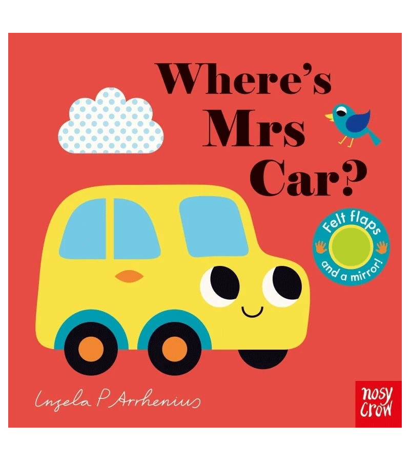 Where's Mrs. Car? Interactive Felt Flap Board Book by Ingela P. Arrhenius – Perfect for Toddler Early Learning & Parent-Child Storytime