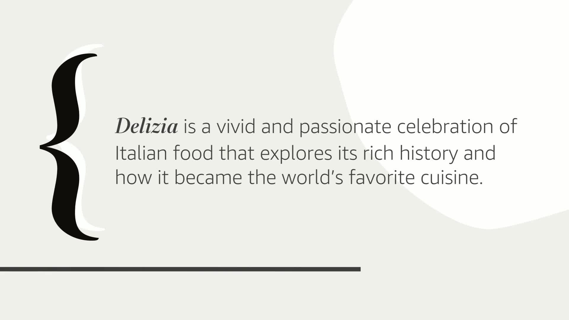 Delizia!: The Epic History of Italian Cuisine and Culture | Authentic Italian Cookbook | Perfect for Food Lovers, History Buffs & Italian Culture Enthusiasts