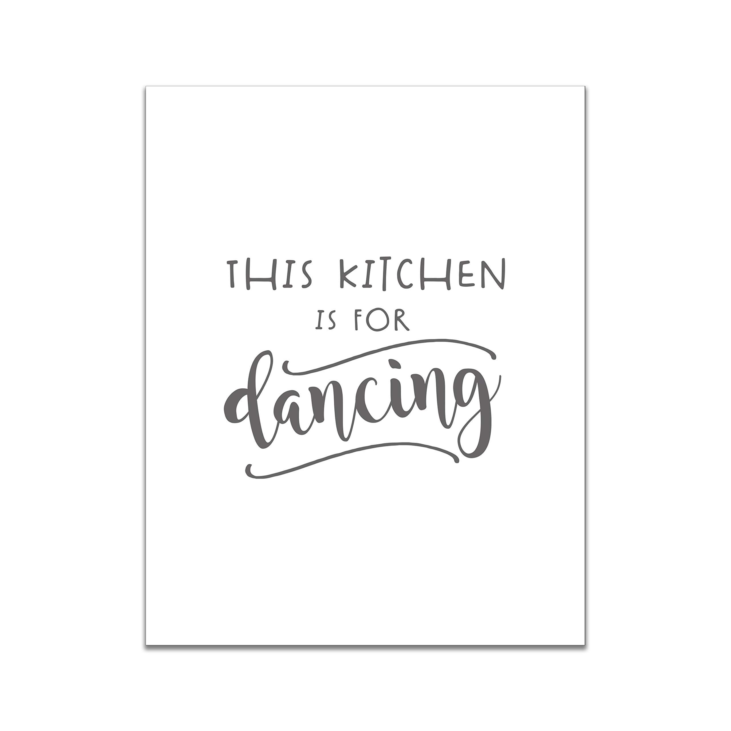 Funny Kitchen Sign - 'This Kitchen is for Dancing' - Unframed 11x14 Art Print for Home Decor, Housewarming Gift & Farmhouse Kitchen Wall Art