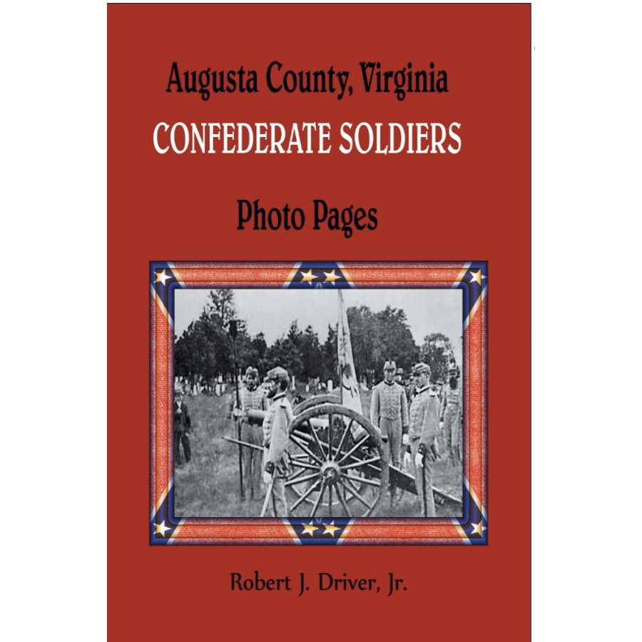 Augusta County Virginia Confederate Soldiers Civil War Photo Pages - Historical Military Memorabilia for Collectors & Reenactments