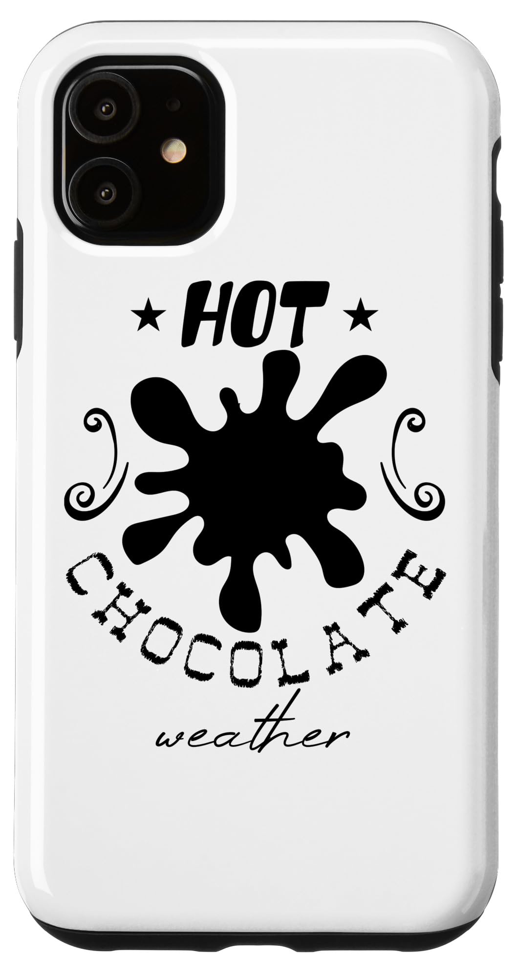 Funny Chocolate Lover iPhone 11 Case - Perfect for Coffee & Weather Lovers