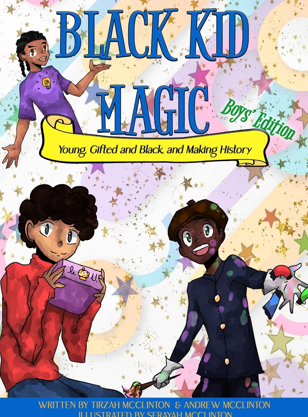 Black Kid Magic: Young, Gifted and Black - Inspirational Book for Kids | Perfect for Black History Month, Classroom Reading & Empowering Young Minds