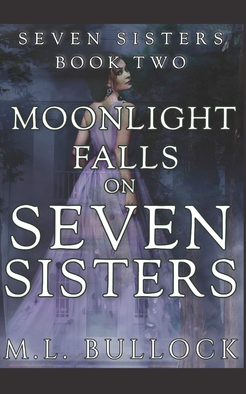 Moonlight Falls on Seven Sisters - Book 1 in the Seven Sisters Series | Historical Fiction Novel for Women | Perfect for Book Clubs & Relaxing Evenings