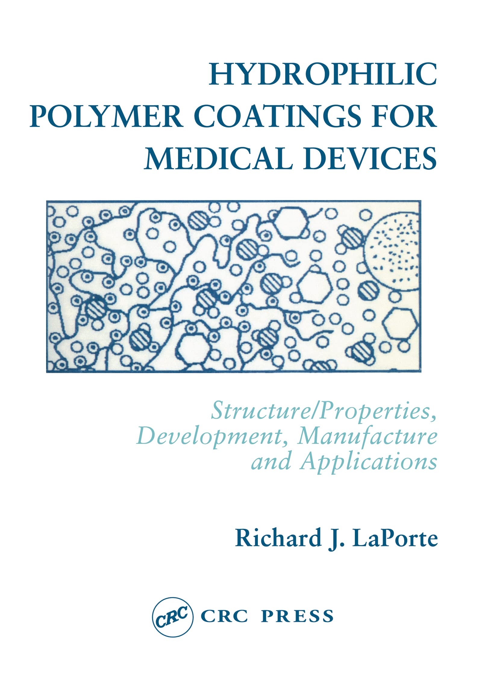 Hydrophilic Polymer Coatings for Medical Devices - Surgical & Implant Use