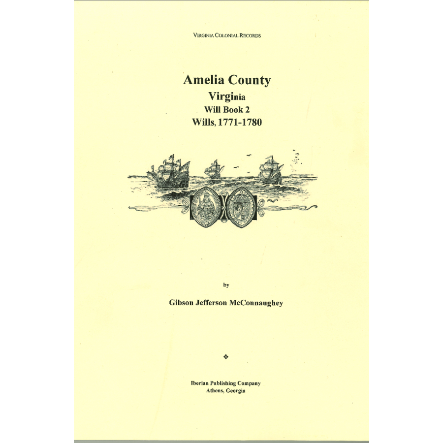 Amelia County Virginia Will Book 2 - Historical Genealogy Records of Wills 1771-1780 | Perfect for Ancestry Research & Family History Documentation