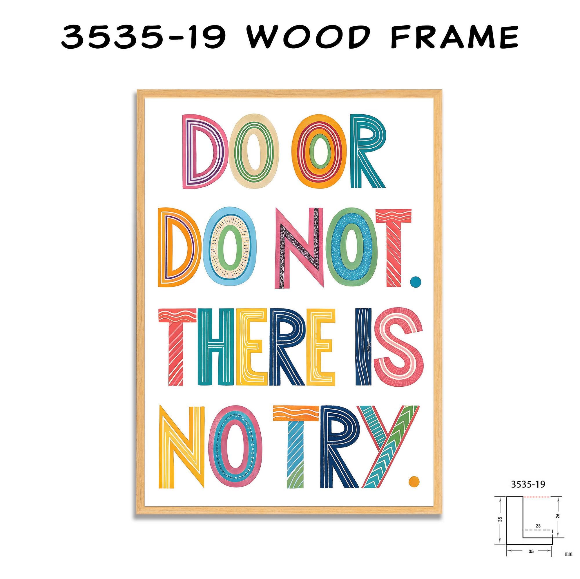 Inspiring Positive Affirmation Wall Art - Motivational 'Do Or Do Not' Quote Print with Vibrant Typography for Home & Office Decor | Perfect for Living Room, Bedroom or Gift