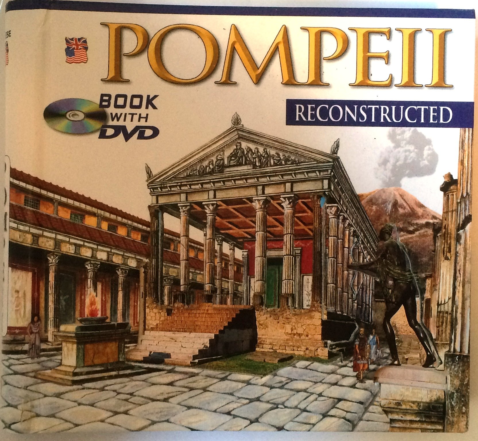 Pompeii Reconstructed Book with DVD - Ancient Roman History & Archaeology Guide for Students and History Enthusiasts | Perfect for Classroom Learning, Research Projects & Historical Study