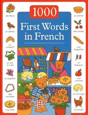 1000 First Words in French - Essential Vocabulary for Beginners | Learn French Language for Kids & Adults | Perfect for Home, Classroom & Travel