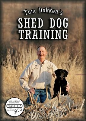 Tom Dokken's Shed Dog Training DVD - Professional Hunting Dog Training Guide for Antler Retrieval | Improve Your Dog's Shed Hunting Skills | Perfect for Outdoor Enthusiasts & Hunting Season Preparation