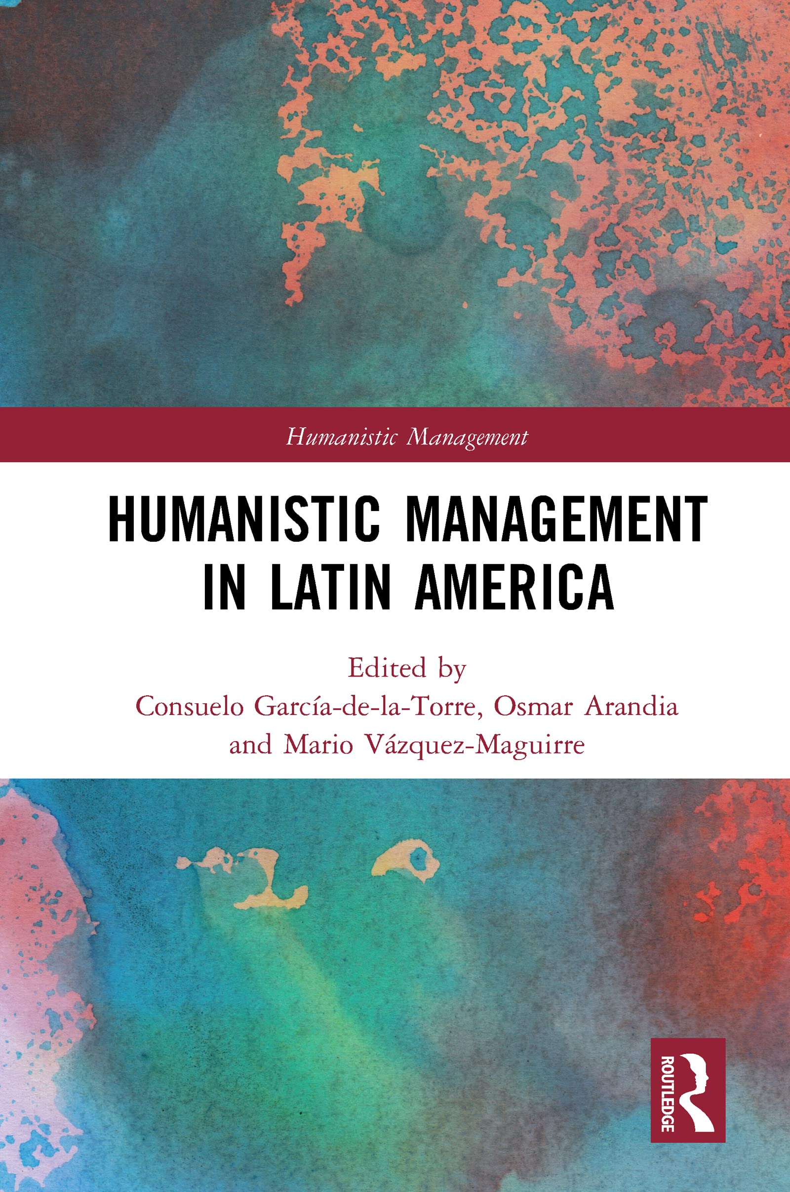 Humanistic Management in Latin America: Leadership Strategies for Cross-Cultural Business Success | Workplace & Organizational Development