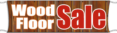 Large Outdoor Banner for Wood Floor Sale - Perfect for Storefronts, Events, and Promotions