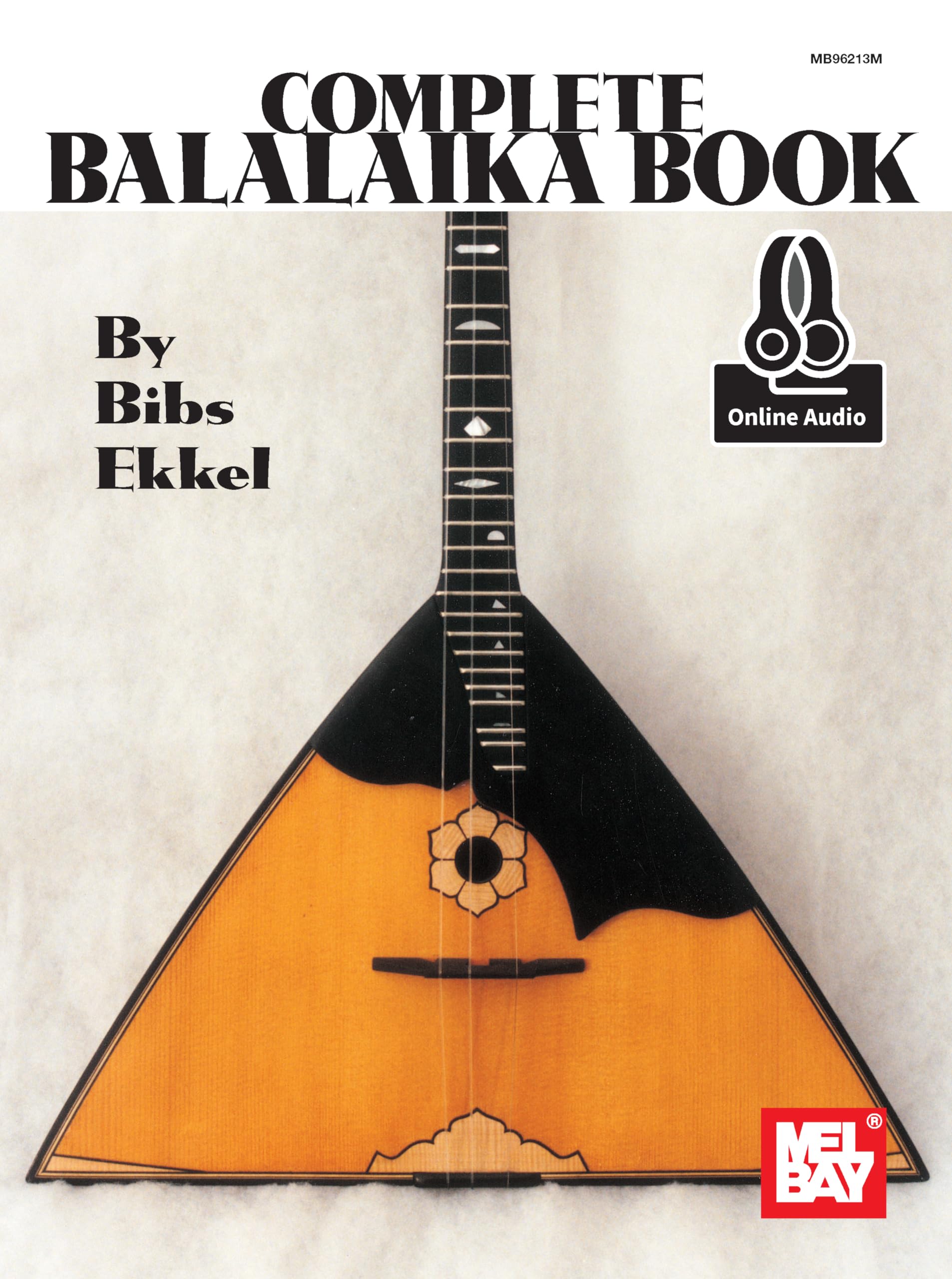 Complete Balalaika Book - Learn to Play Traditional Russian Folk Music | Perfect for Beginners & Musicians | Practice at Home, Performances & Cultural Events