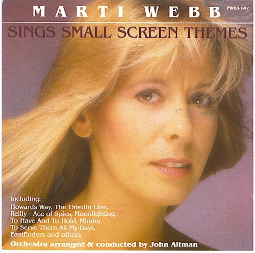 Marti Webb: Sings Small Screen Themes - Classic TV Show Soundtracks Collection for Relaxation, Dinner Parties & Nostalgic Evenings