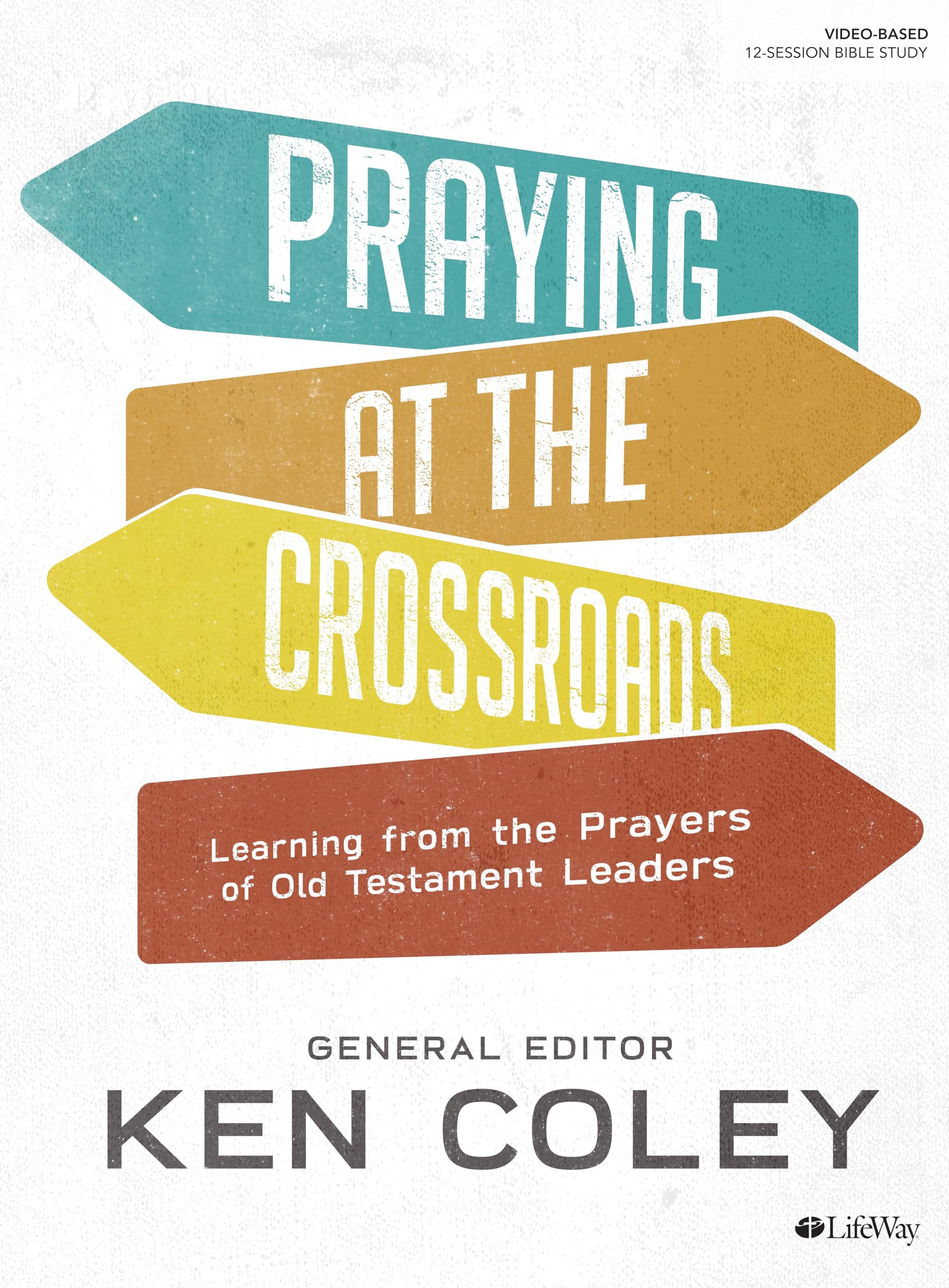 Praying at the Crossroads - Christian Bible Study Book for Small Groups & Personal Devotion | Spiritual Growth & Faith Building