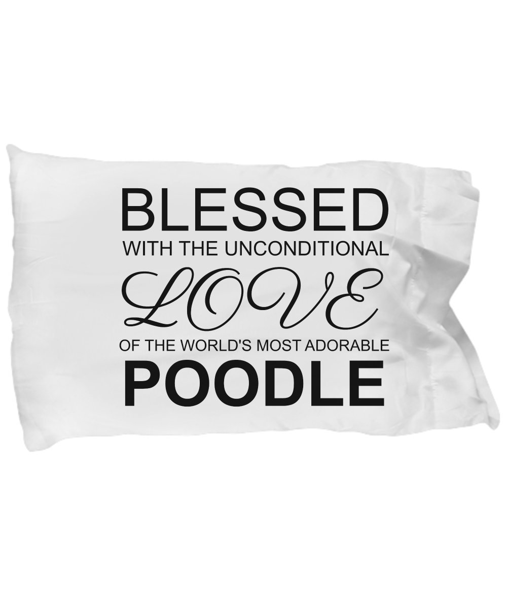 Poodle Pillow Case 20x30 - Cute Dog Lovers Gift with 'Blessed with Unconditional Love' Design - Soft Bedding Cushion Cover for Mom Dad - Perfect for Home Decor, Dog Themed Bedroom & Cozy Pet Lover Gifts