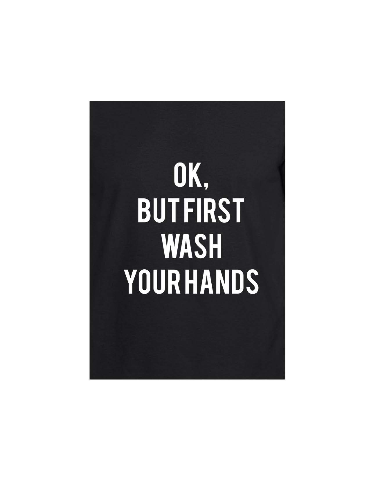 ALLNTRENDS Women's Funny Hand Washing T-Shirt - 'OK But First Wash Your Hands' Slogan Tee - Cute Graphic Novelty Top for Women - Perfect for Casual Wear, Work, and Pandemic Awareness