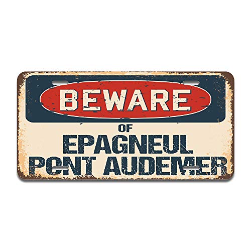 Beware of Epagneul Pont Audemer