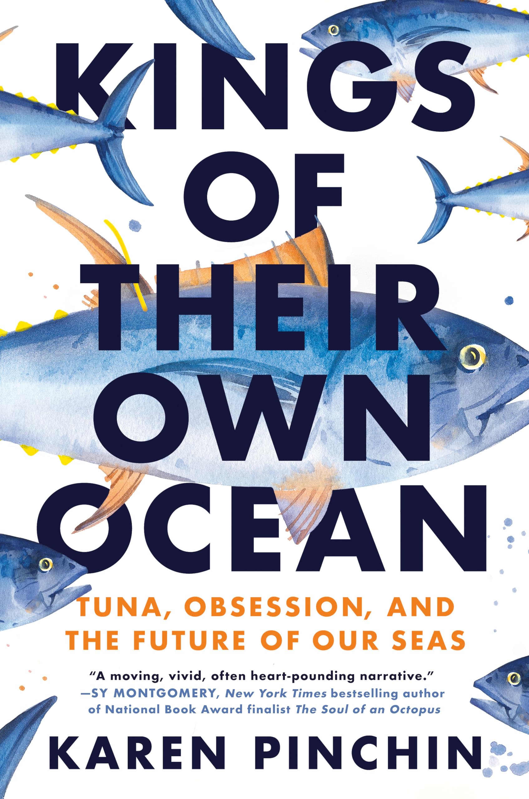 Kings of the Ocean: Tuna, Obsession & the Future of Marine Life | Sustainable Seafood Book for Ocean Conservationists & Marine Biology Enthusiasts