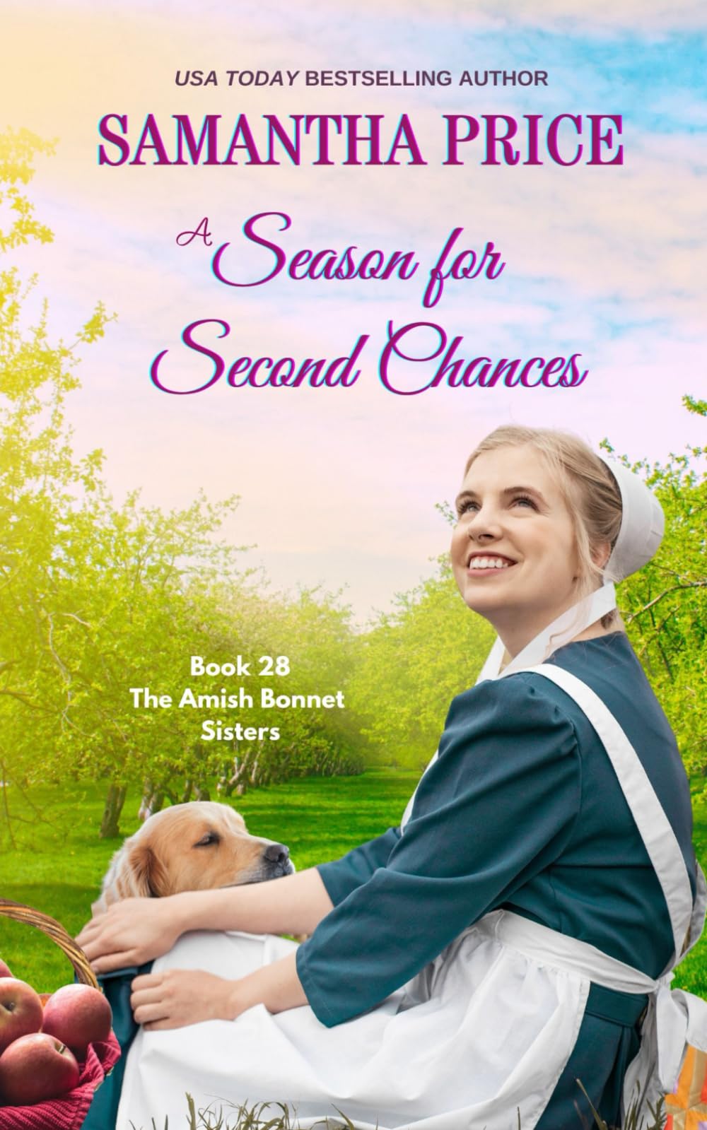 A Season For Second Chances: Inspirational Amish Romance Novel - The Amish Bonnet Sisters Book Series | Perfect for Christian Fiction Lovers & Book Club Discussions